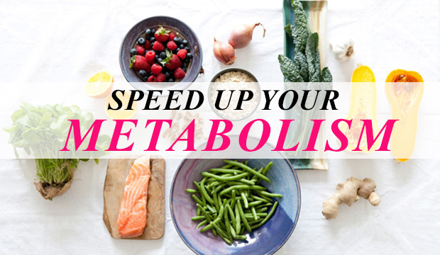 Speed Up Your Metabolism