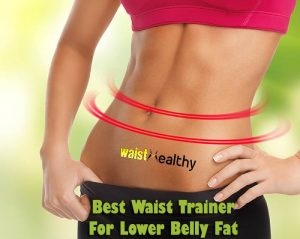 best waist trainer